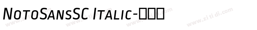 NotoSansSC Italic字体转换